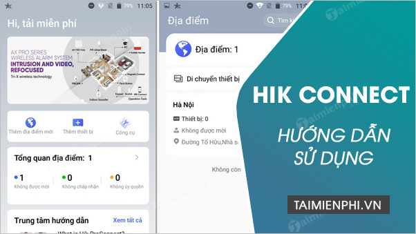 Hướng dẫn chi tiết cách sử dụng ứng dụng Hik Connect để xem camera từ