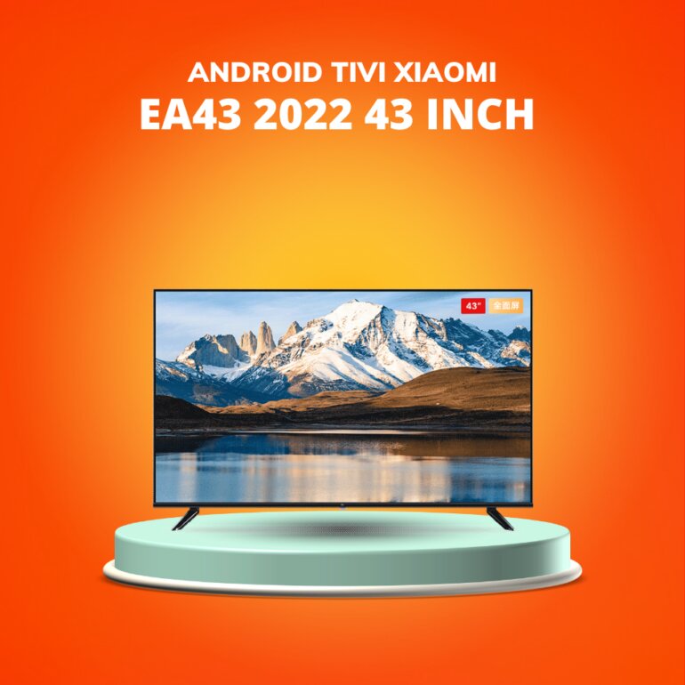 Tivi Xiaomi EA43 2022 43 inch Lựa chọn siêu tiết kiệm 2023 Mytour vn