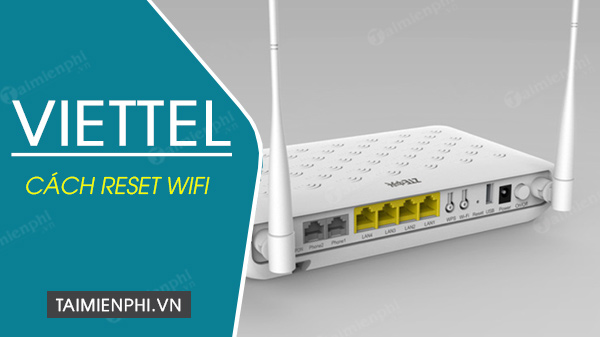 Simplest Method To Reset Viettel WiFi Modem