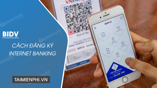 H Ng D N Ng K Internet Banking Bidv V S D Ng Thanh To N Tr C