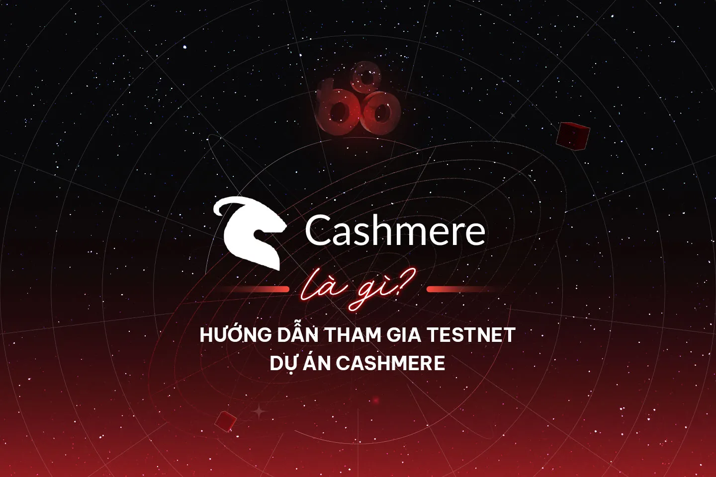 Cashmere C P N C I G H Ng D N C Ch Tham Gia Testnet C A D N