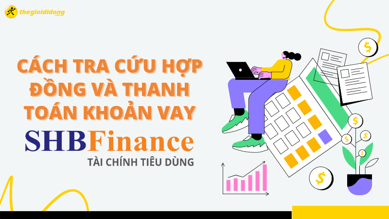 de-dang-kiem-tra-va-thanh-toan-hop-dong-vay-tai-shb-finance_19