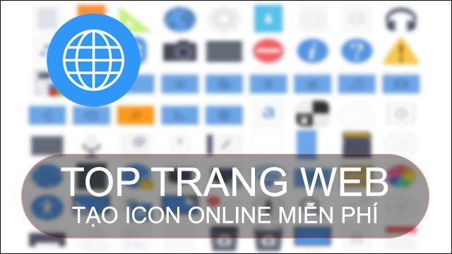 TOP 10 trang web sáng tạo icon độc đáo online, hoàn toàn miễn phí và ...