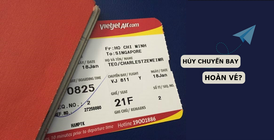 Thông báo về việc hủy chuyến và hoàn tiền vé máy bay - Mytour - Mytour