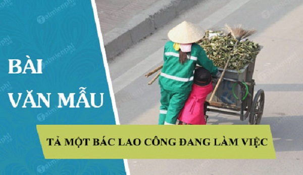 Tả Người Lao Công: Tấm Gương Chăm Chỉ Và Tận Tâm