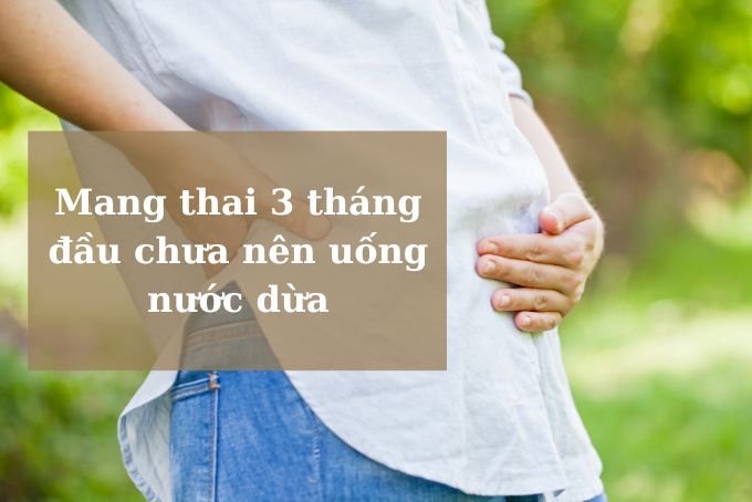 Uống Nước Dừa Trong 3 Tháng Đầu Thai Kỳ: Mở Ra Bí Mật