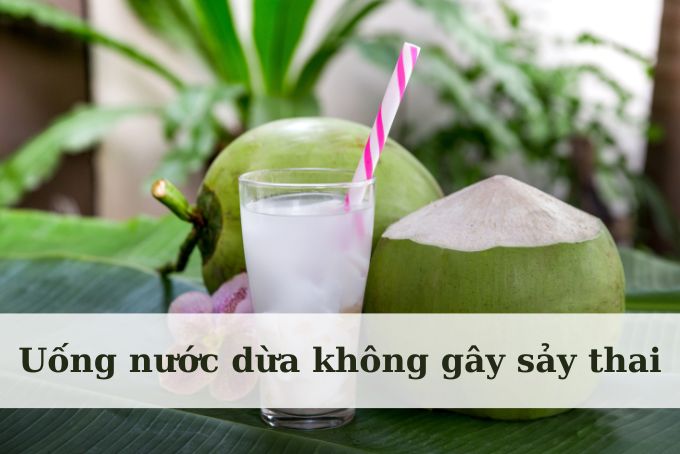 Uống Nước Dừa Trong 3 Tháng Đầu Thai Kỳ: Mở Ra Bí Mật