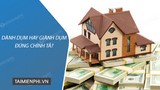 Dành dụm hay giành dụm viết đúng theo quy tắc chính tả?