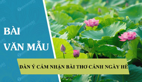 Cảm nhận của em về bài thơ Bếp Lửa - Phân tích và cảm nhận đầy đủ