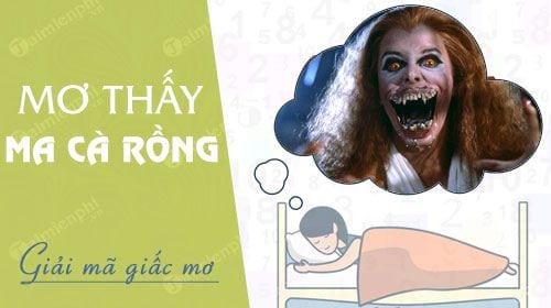 Mơ Thấy Ma Cà Rồng: Giải Mã Ý Nghĩa Và Những Điều Bạn Chưa Biết