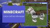 Bí Quyết Chế Tạo Yên Ngựa Trong Minecraft PE