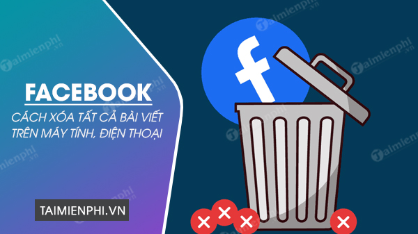 Cách Xóa Bài Đăng Chia Sẻ Trên Facebook