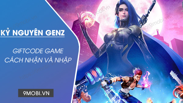 Danh sách Mã game Kỷ Nguyên GenZ mới nhất Code-game-ky-nguyen-genz