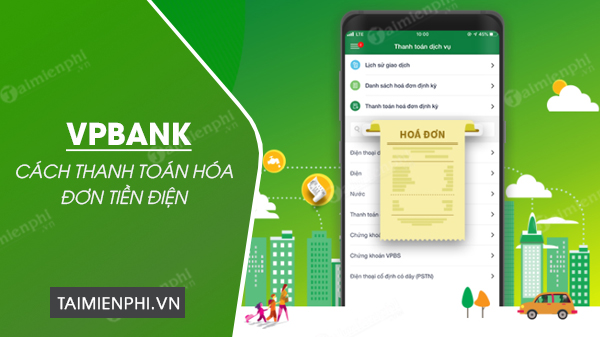 Hướng dẫn thanh toán hóa đơn tiền điện qua VPbank online