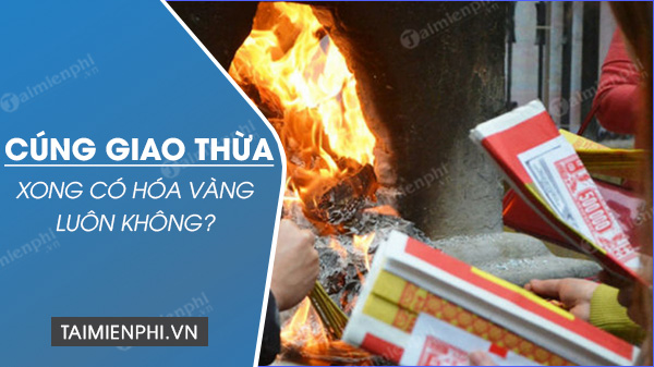 Những lưu ý khi hóa vàng sau giao thừa