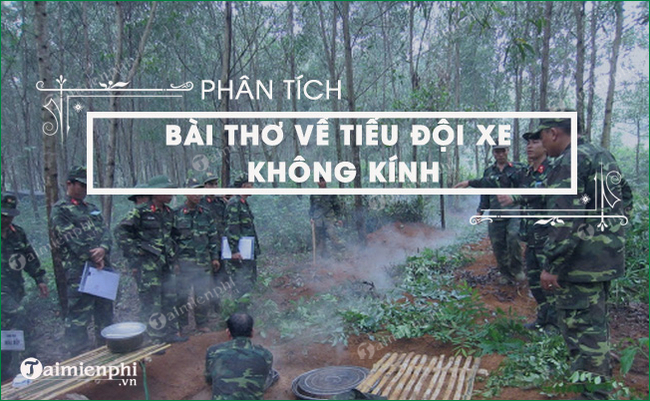 Phân tích Bài thơ về tiểu đội xe không kính