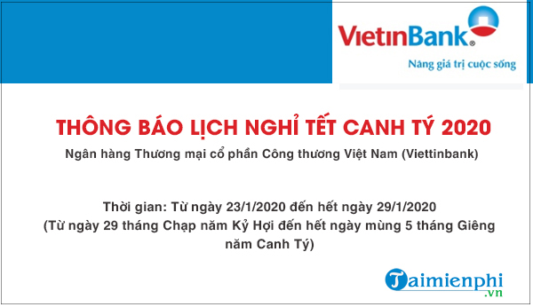 Lịch nghỉ Tết của Techcombank, Agribank, Vietcombank, BIDV, ....