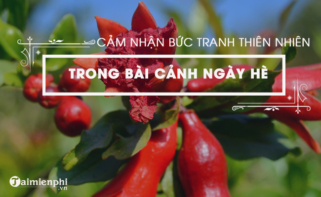 Đánh giá hình tượng thiên nhiên trong bài thơ Cảnh ngày hè