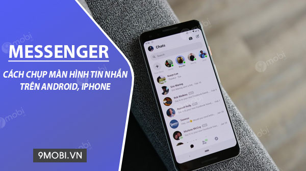 Cách chụp màn hình tin nhắn Messenger trên điện thoại Android và ...