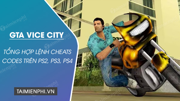 Mã Lệnh Cheat Gta Vice City Trên Ps2 Ps3 Ps4