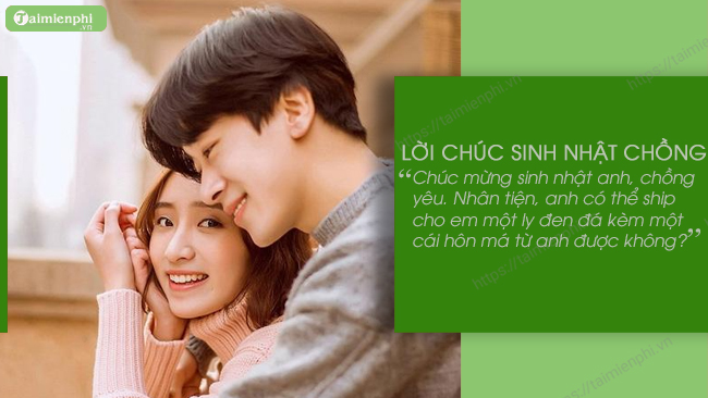 Lời chúc mừng sinh nhật cho Vợ và Chồng, tràn đầy ý nghĩa và sự ngọt ngào