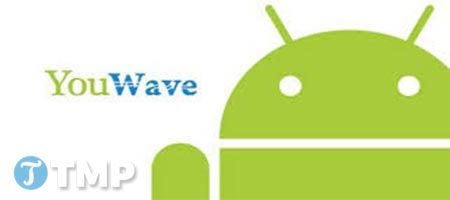 7 Ứng Dụng Giả Lập Android Trên Mac OS Bạn Không Thể Bỏ Lỡ 9 YouWave