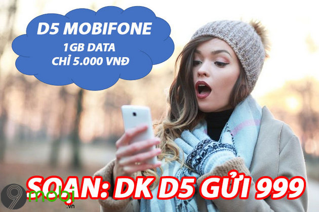 Hướng dẫn đăng ký gói D5 Mobifone, chỉ với 5k/ngày, nhận ngay 1GB data tốc độ cao