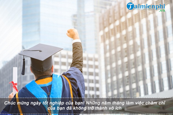 Những lời chúc tốt nghiệp ý nghĩa và đáng nhớ nhất