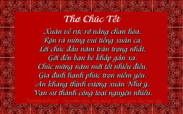 Những bài thơ chúc Tết và chúc mừng năm mới năm 2022, đầy ý nghĩa và tươi sáng.