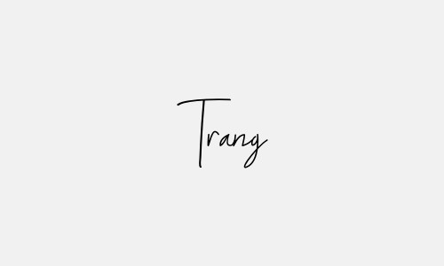 Chữ ký độc đáo cho tên Trang - Bộ sưu tập chữ kí tên Trang đẹp nhất