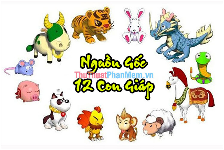 Khám phá bí ẩn của 12 con giáp Tên thứ tự và ý nghĩa