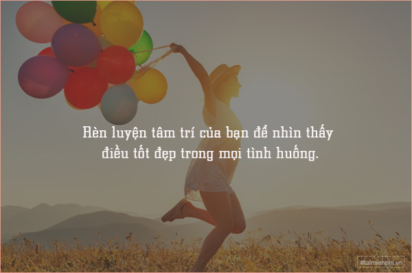 Tổng hợp những STT lạc quan, yêu đời tuyệt vời nhất