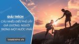 5 Bài văn Khám phá ý nghĩa câu 'Nhiễu điều phủ lấy giá gương, người trong một'
