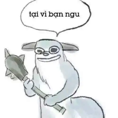 Bộ sưu tập meme ngu vui nhộn, độc đáo