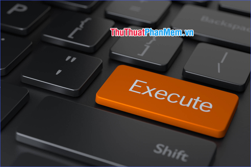 Bạn Biết Gì Về Execute?