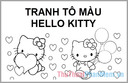 Tổng Hợp Tranh Tô Màu Hello Kitty Đẹp Nhất Hiện Nay