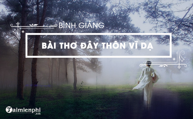 Thảo luận về bài thơ Đây thôn Vĩ Dạ