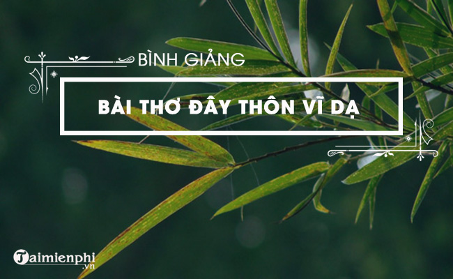 Thảo luận về bài thơ Đây thôn Vĩ Dạ