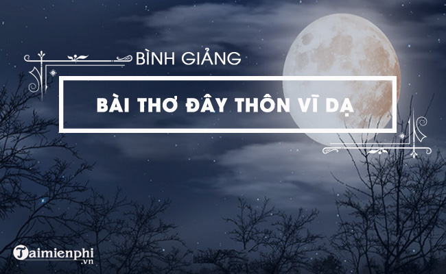 Thảo luận về bài thơ Đây thôn Vĩ Dạ