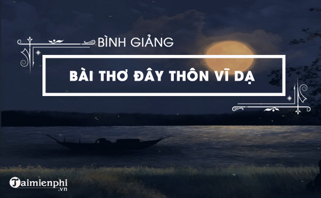 Thảo luận về bài thơ Đây thôn Vĩ Dạ