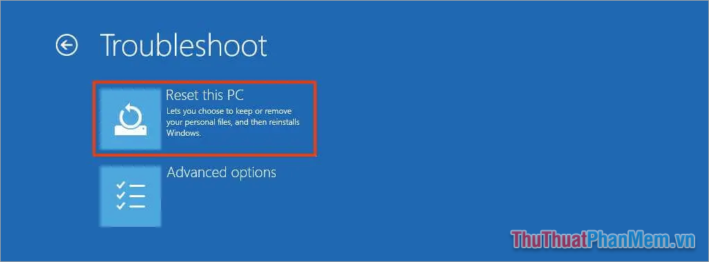 Reset Windows 11 - Khôi phục lại hệ điều hành như mới cài