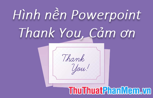 Những hình ảnh cảm ơn đẹp nhất cho bài thuyết trình Powerpoint | Hình nền, Cám  ơn, Hình