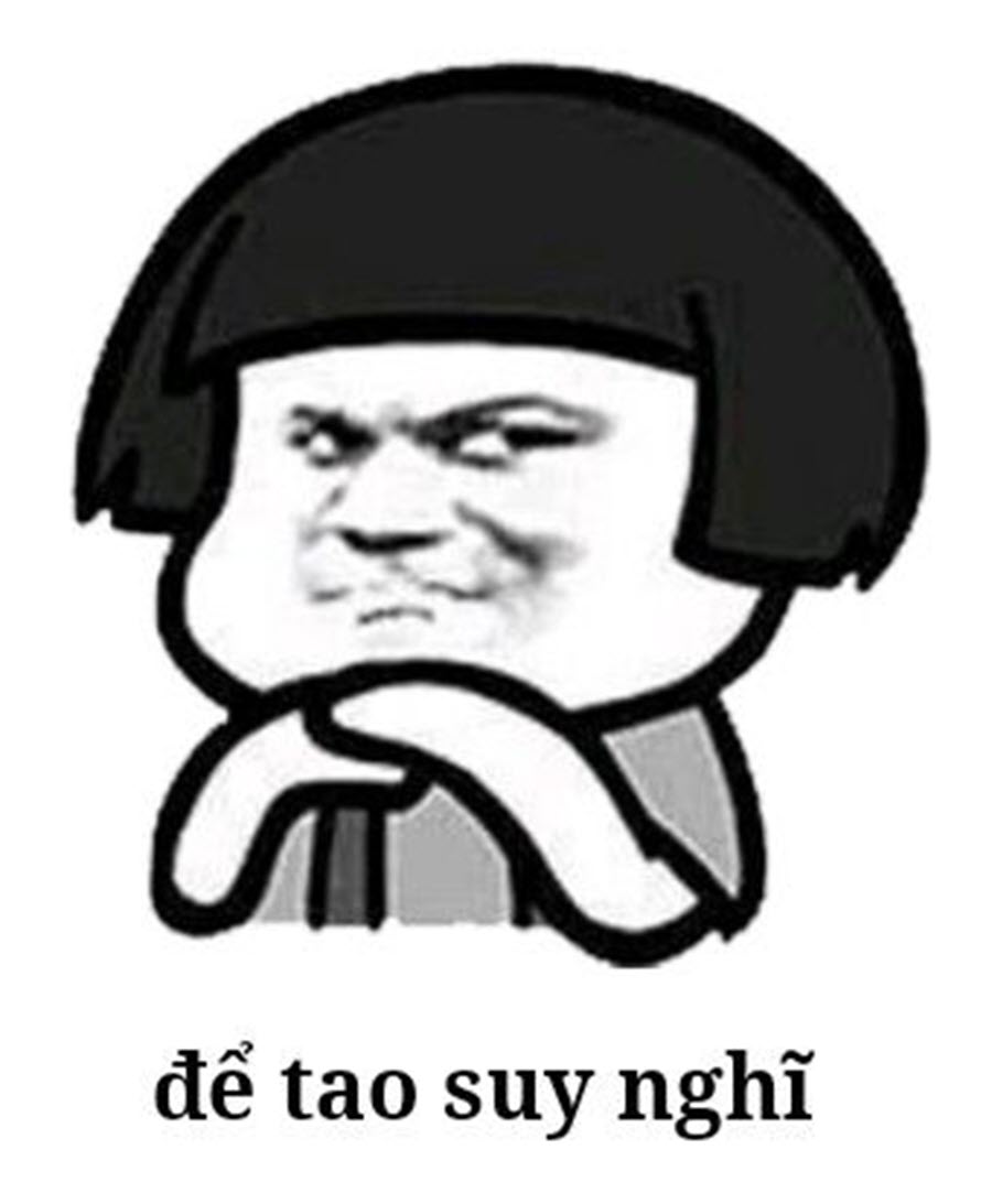 Những meme suy nghĩ khiến bạn cười bể bụng