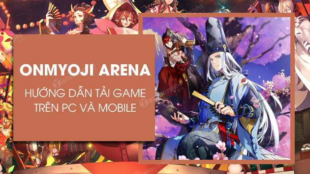 How to Download Onmyoji Arena - Moba Yin Yang Master for Android and iPhone