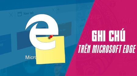 Taking Notes in Microsoft Edge, Note Feature on Edge Browser Windows 10