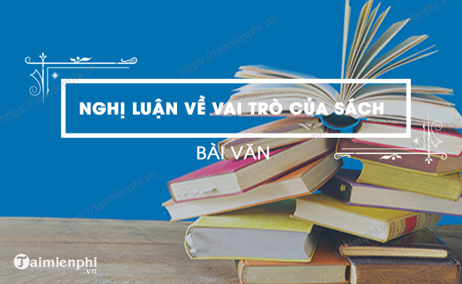 6. Kết luận về vai trò của sách