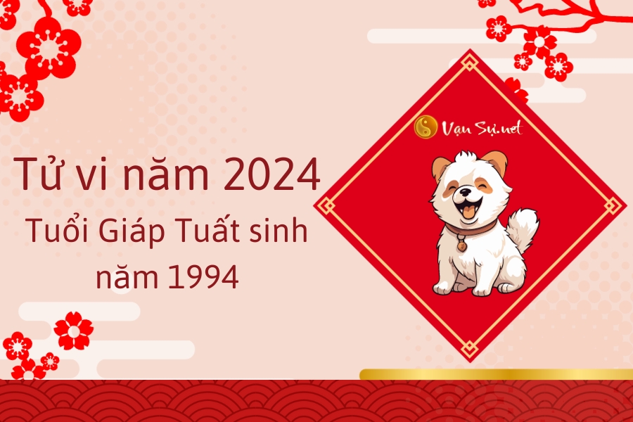 Dự báo tử vi tuổi Tuất năm 2024: Phân tích chi tiết theo từng năm sinh