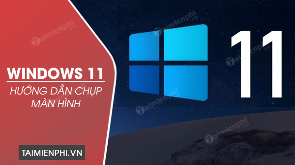 Cách Chụp Màn Hình Máy Tính Dell Win 11 - Hướng Dẫn Chi Tiết và Đầy Đủ