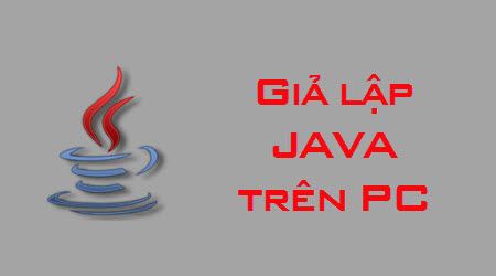 Simulate Java on computer, laptop, play Java games on PC