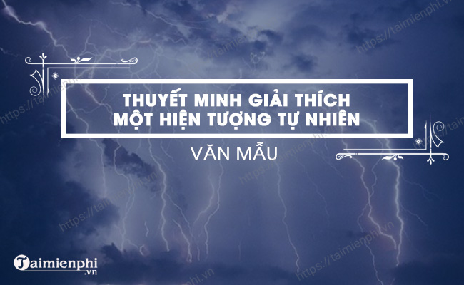 Giải Thích Các Hiện Tượng Tự Nhiên: Khám Phá Sự Kỳ Diệu Của Thiên Nhiên